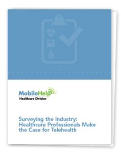 Surveying The Industry Healthcare Professionals Make The Case For Telehealth